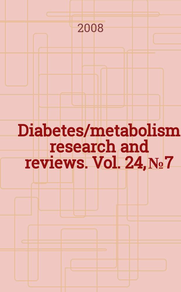 Diabetes/metabolism research and reviews. Vol. 24, № 7