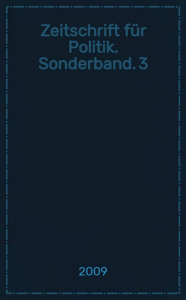 Zeitschrift für Politik. Sonderband. 3 : Deutschlands Rolle in der Welt des 21. Jahrhunderts = Роль Германии в мире 21 века