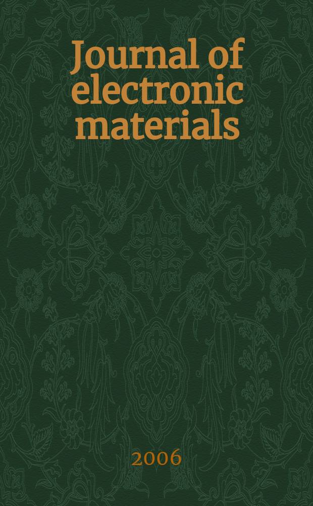 Journal of electronic materials : A publ. of the Metallurgical soc. of AIME. Vol. 35, № 7