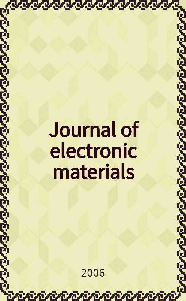 Journal of electronic materials : A publ. of the Metallurgical soc. of AIME. Vol. 35, № 8