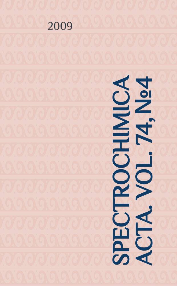 Spectrochimica acta. Vol. 74, № 4