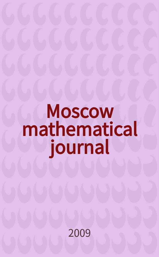 Moscow mathematical journal : MMJ. Vol. 9, № 3