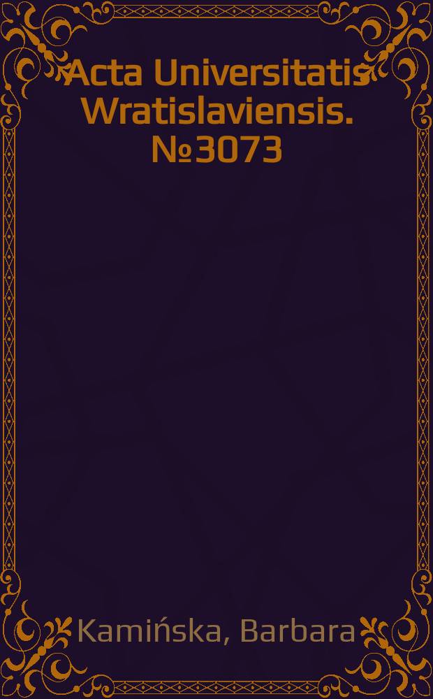 Acta Universitatis Wratislaviensis. № 3073 : Teatr przy ulicy Rzeźniczej we Wrocławiu = Театр около улицы Жезничей во Вроцлаве