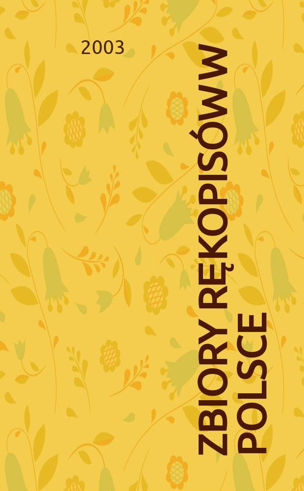 Zbiory rękopisów w Polsce = Коллекции рукописей в Польше