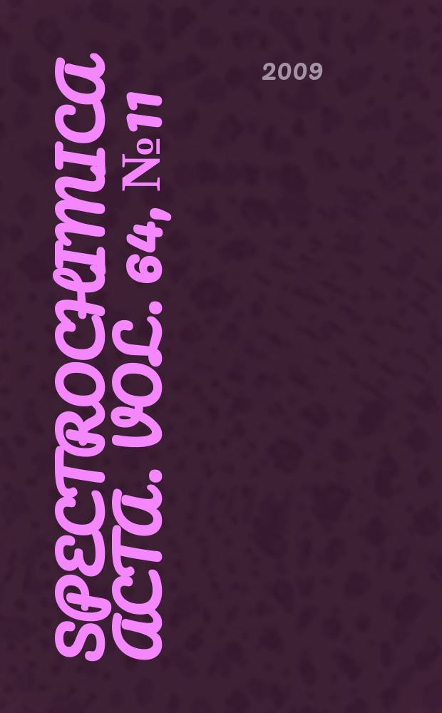 Spectrochimica acta. Vol. 64, № 11/12