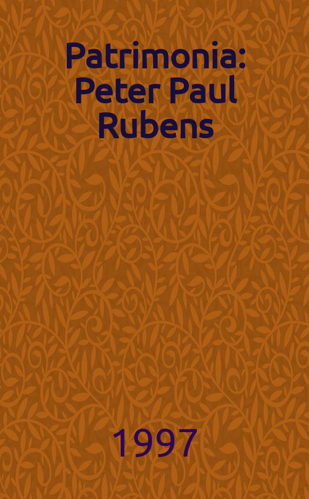 Patrimonia : Peter Paul Rubens = Питер Рубенс