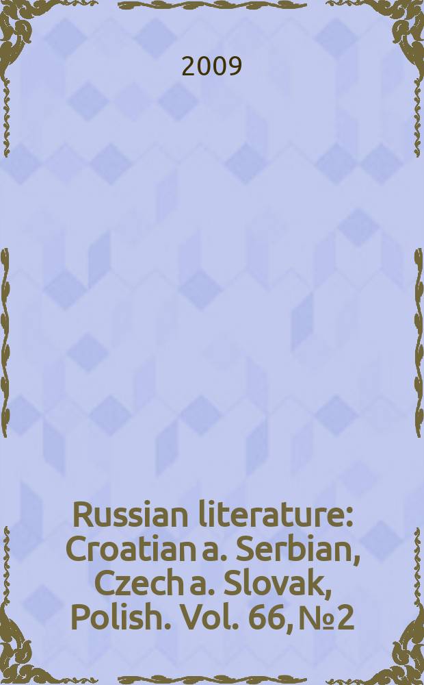 Russian literature : Croatian a. Serbian, Czech a. Slovak, Polish. Vol. 66, № 2 : A.P. Čechov