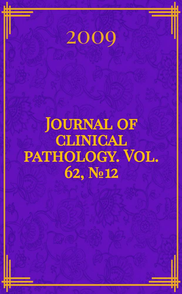 Journal of clinical pathology. Vol. 62, № 12