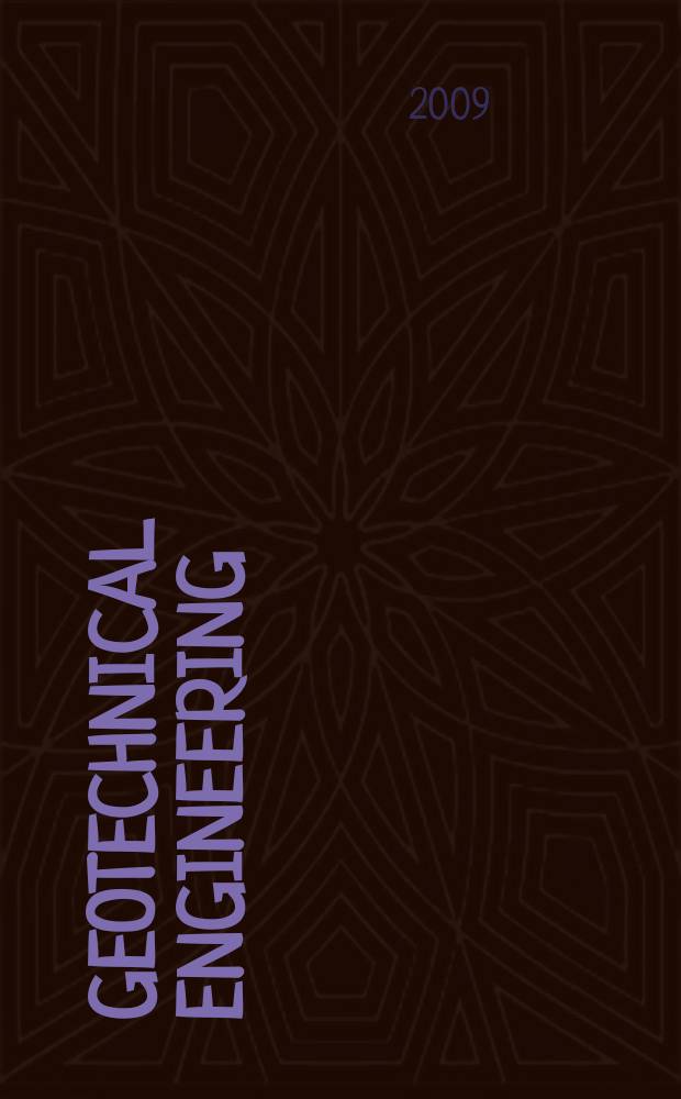 Geotechnical engineering : Proc. of the Institution of civil engineers. Vol. 162, Iss. 6