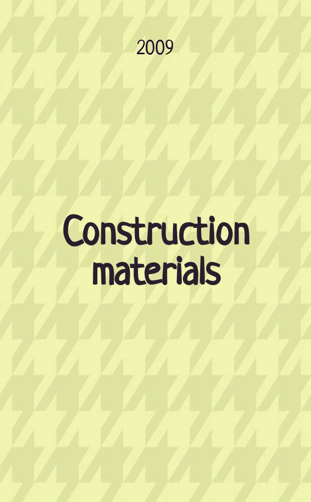 Construction materials : proceedings of the Institution of civil engineers. Vol. 162, iss. 4