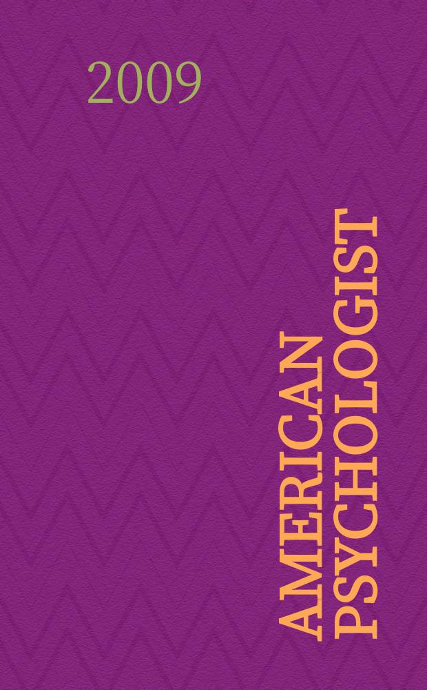American psychologist : Journal of the Amer. psychological assoc. Vol. 64, № 7