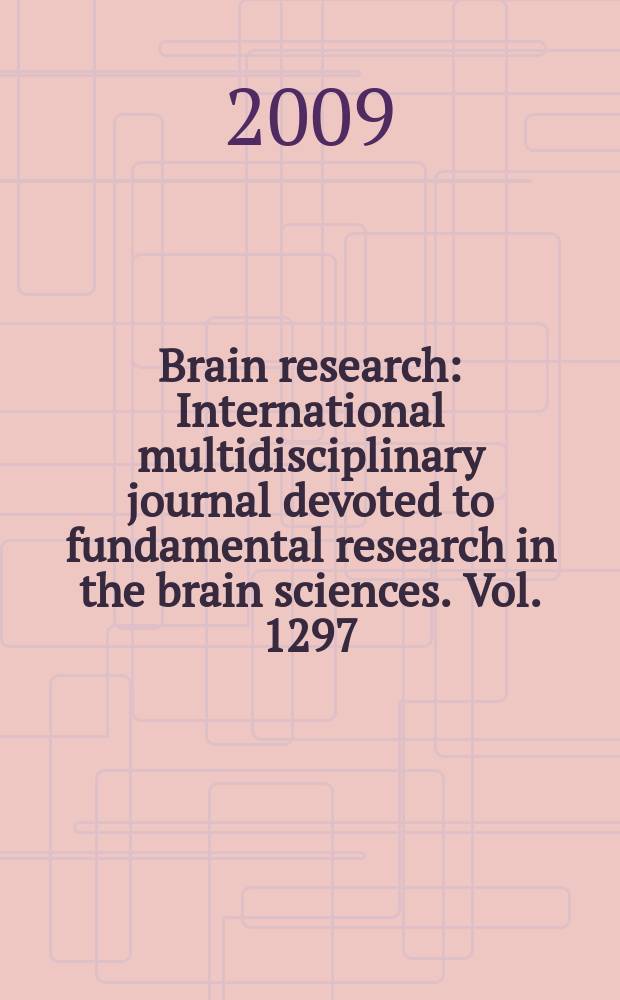 Brain research : International multidisciplinary journal devoted to fundamental research in the brain sciences. Vol. 1297