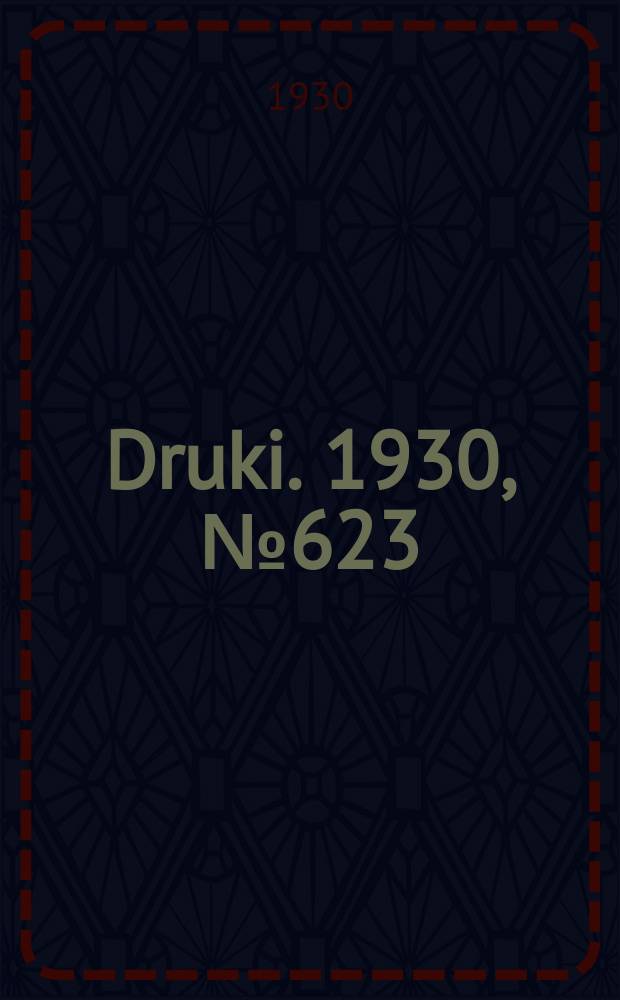 Druki. 1930, №623