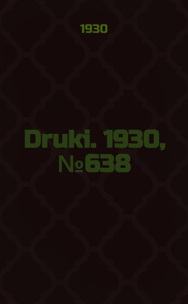 Druki. 1930, №638