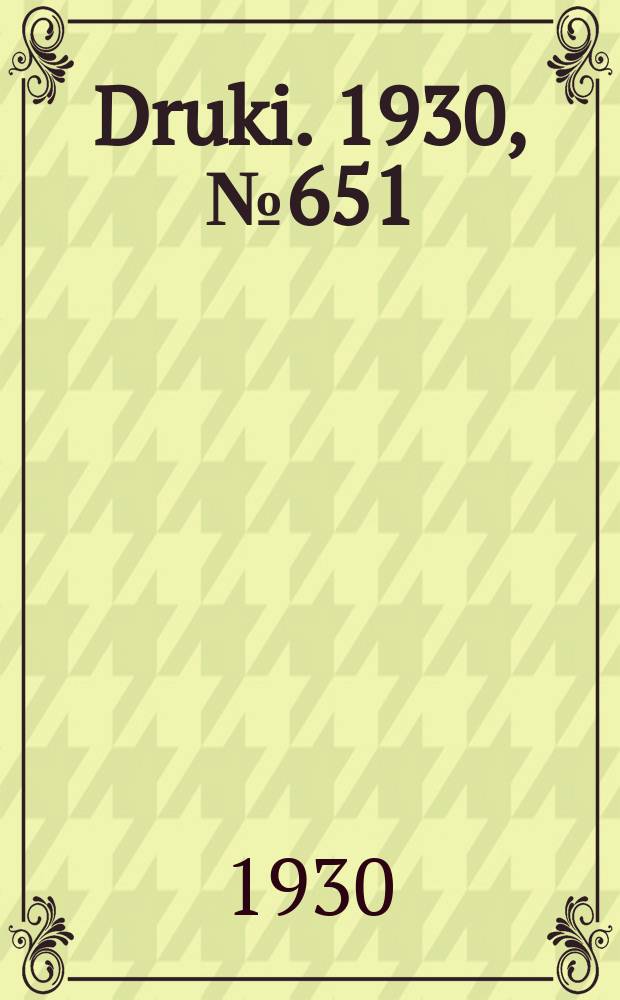 Druki. 1930, №651