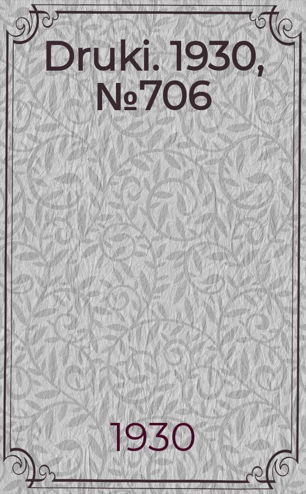Druki. 1930, №706