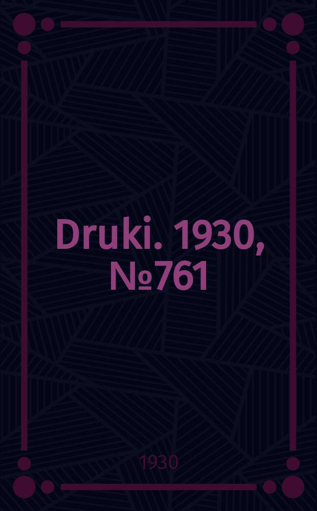 Druki. 1930, №761