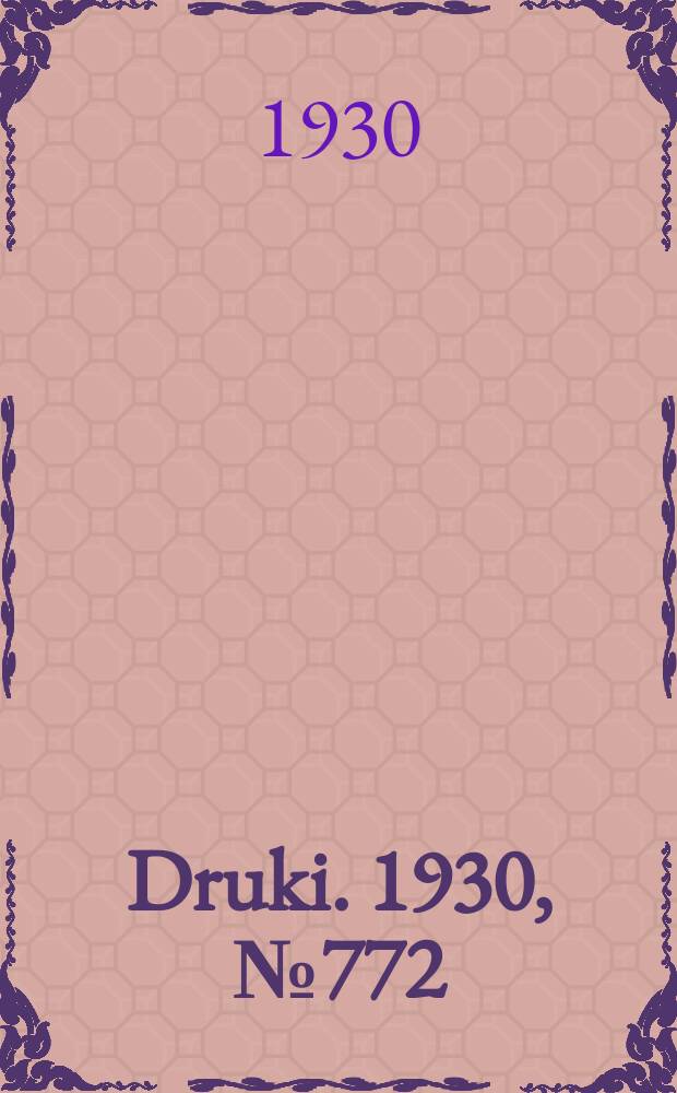 Druki. 1930, №772