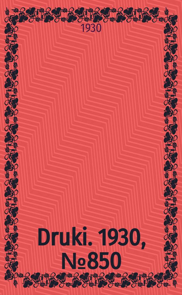 Druki. 1930, №850