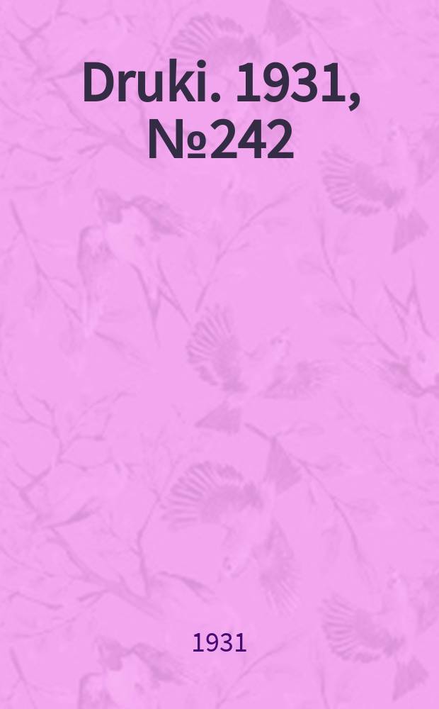 Druki. 1931, №242