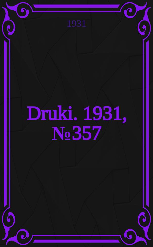 Druki. 1931, №357