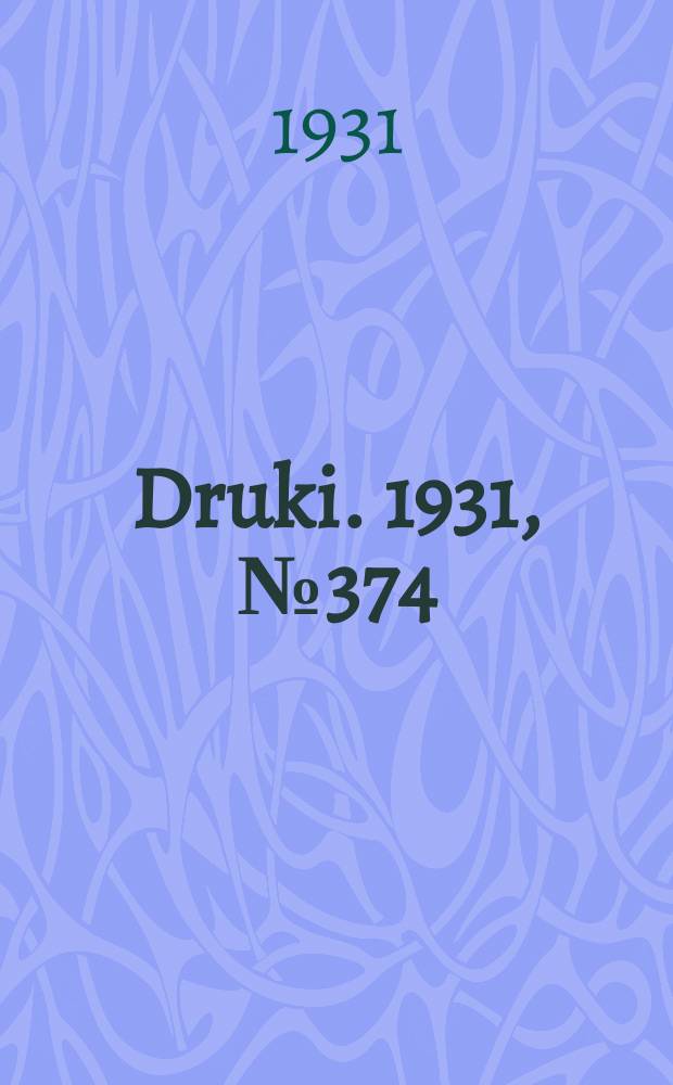 Druki. 1931, №374