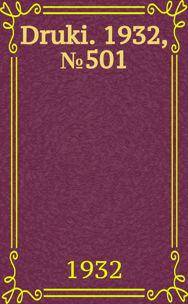 Druki. 1932, №501