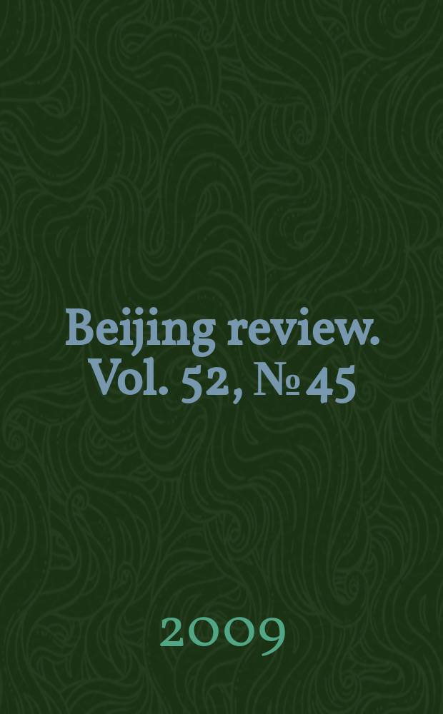 Beijing review. Vol. 52, № 45