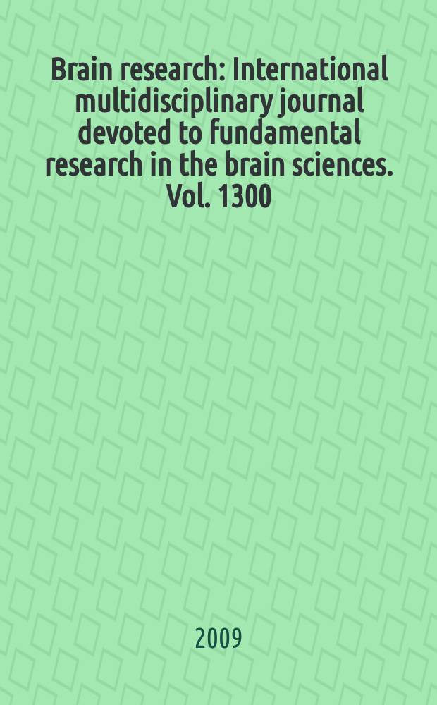 Brain research : International multidisciplinary journal devoted to fundamental research in the brain sciences. Vol. 1300