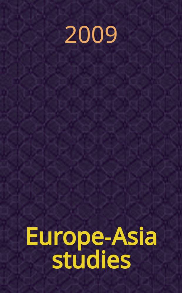 Europe-Asia studies : Formerly Soviet studies. Vol. 61, № 10 : The European Union, Russia and the shared neighbourhood = Европейский Союз, Россия и общие соседи