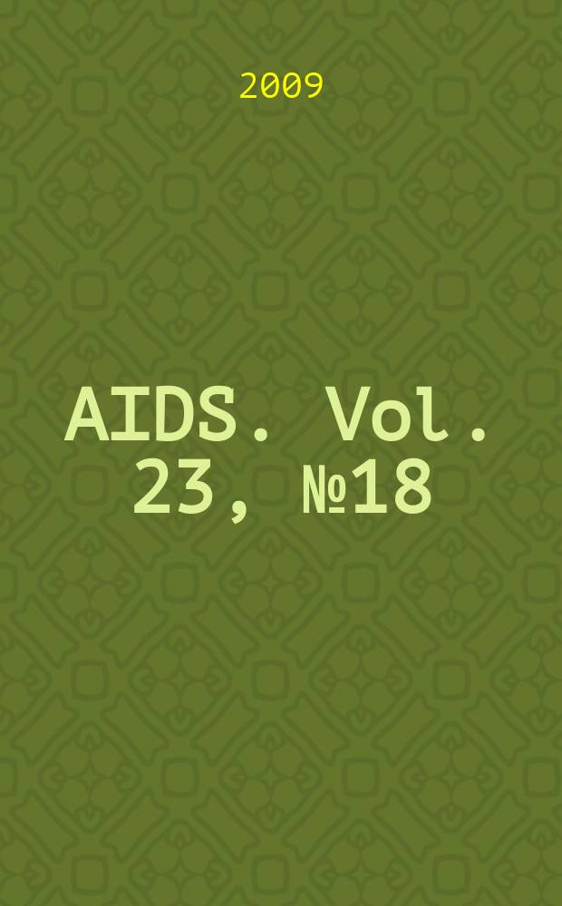AIDS. Vol. 23, № 18