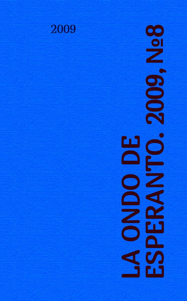 La Ondo de esperanto. 2009, № 8/9 (178/179)