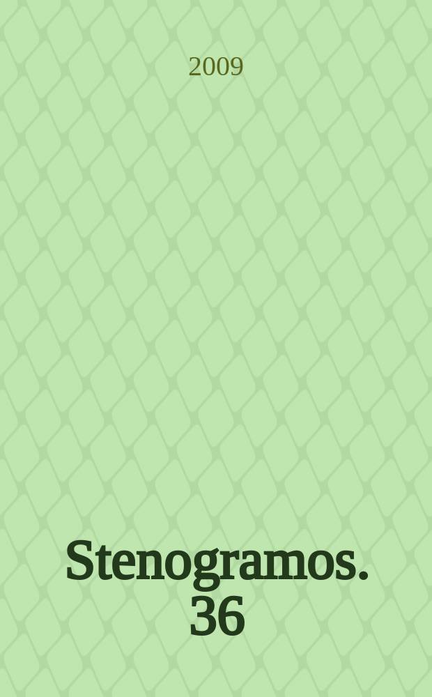Stenogramos. 36
