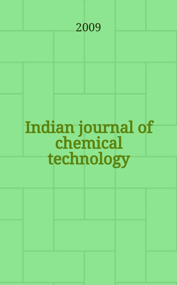 Indian journal of chemical technology : Formerly a part of Ind. j. of technology. Vol. 16, № 5