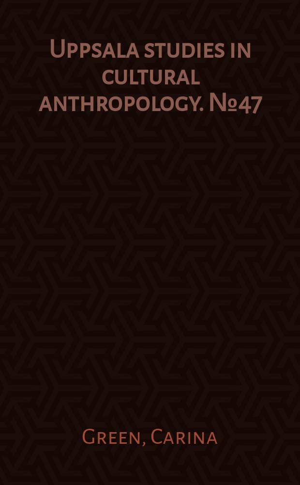 Uppsala studies in cultural anthropology. № 47 : Managing Laponia = Управляя Лапонией: мировой опыт как арена для саамов и этнополитике в Швеции