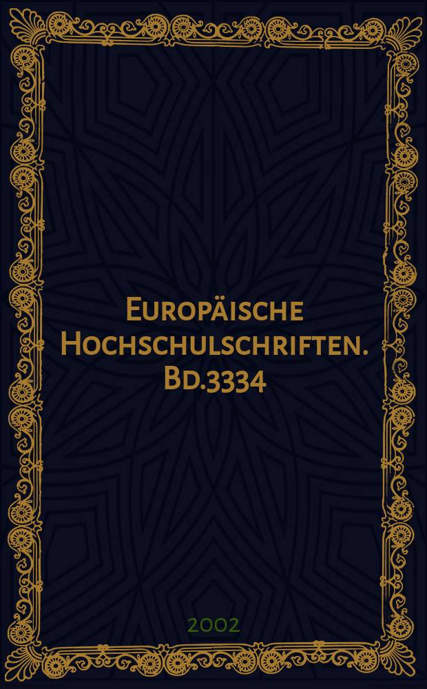 Europäische Hochschulschriften. Bd.3334 : Schutz von Name und Kennzeichen gegen ...