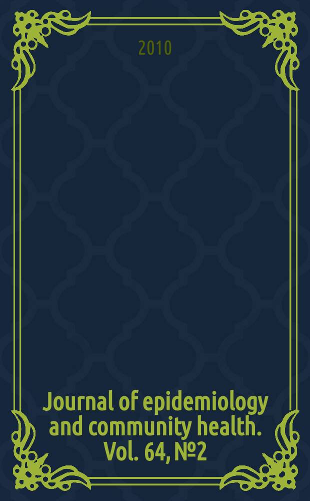 Journal of epidemiology and community health. Vol. 64, № 2
