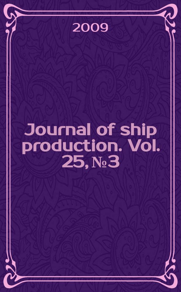 Journal of ship production. Vol. 25, № 3
