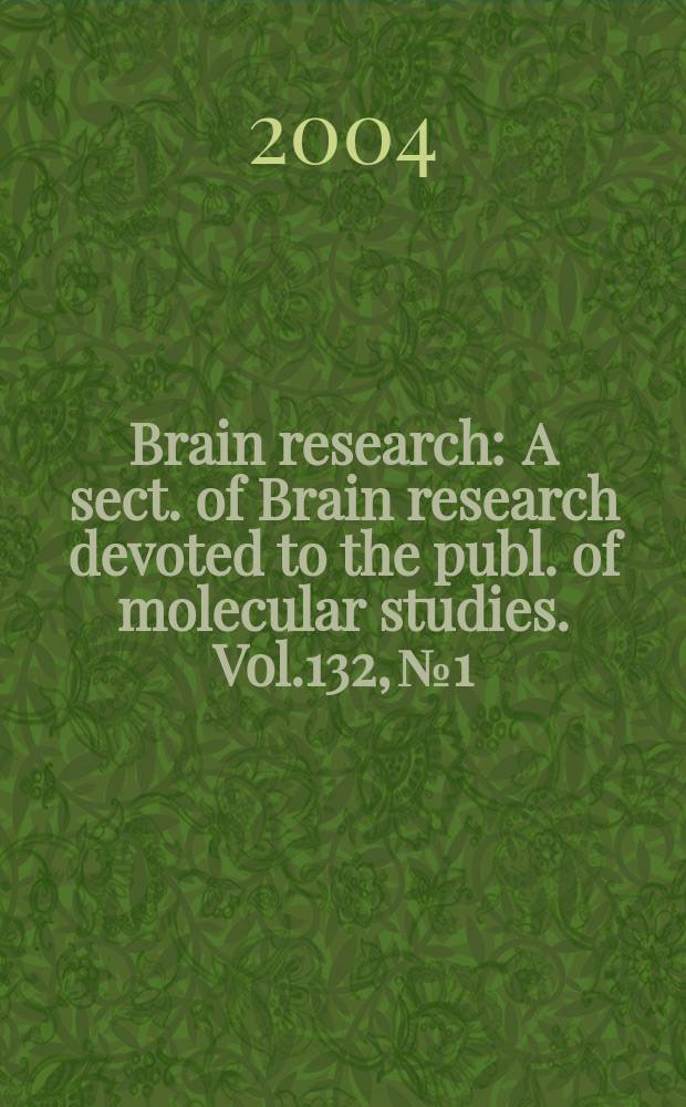 Brain research : A sect. of Brain research devoted to the publ. of molecular studies. Vol.132, №1