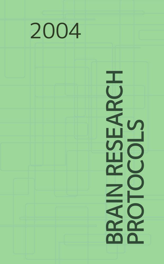 Brain research protocols : A sect. of Brain research devoted to the publ. of experimental protocols in neuroscience. Vol.13, №2