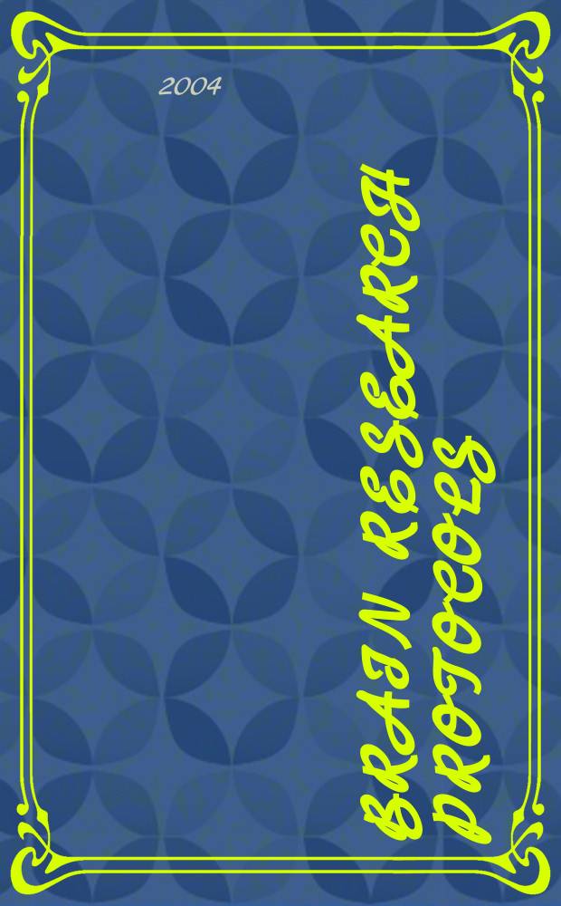 Brain research protocols : A sect. of Brain research devoted to the publ. of experimental protocols in neuroscience. Vol.13, №3