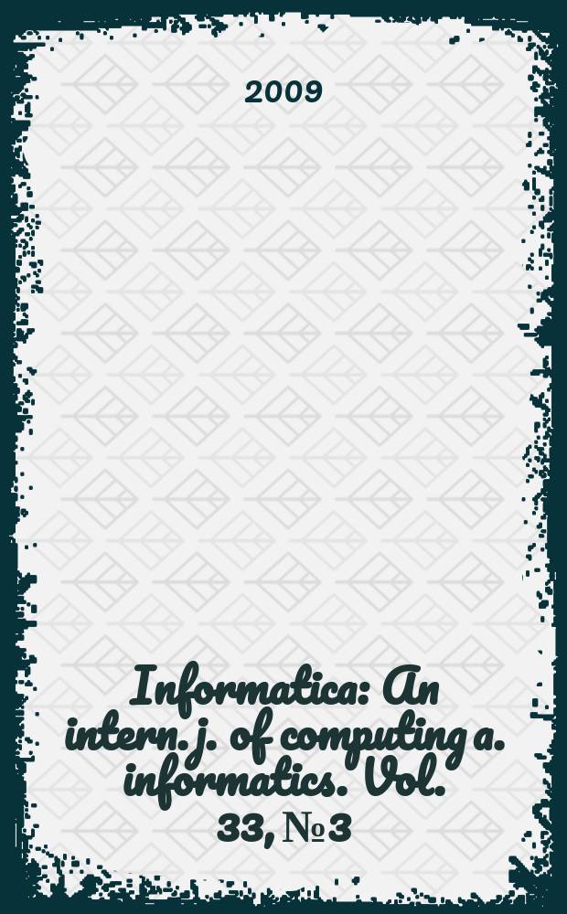 Informatica : An intern. j. of computing a. informatics. Vol. 33, № 3