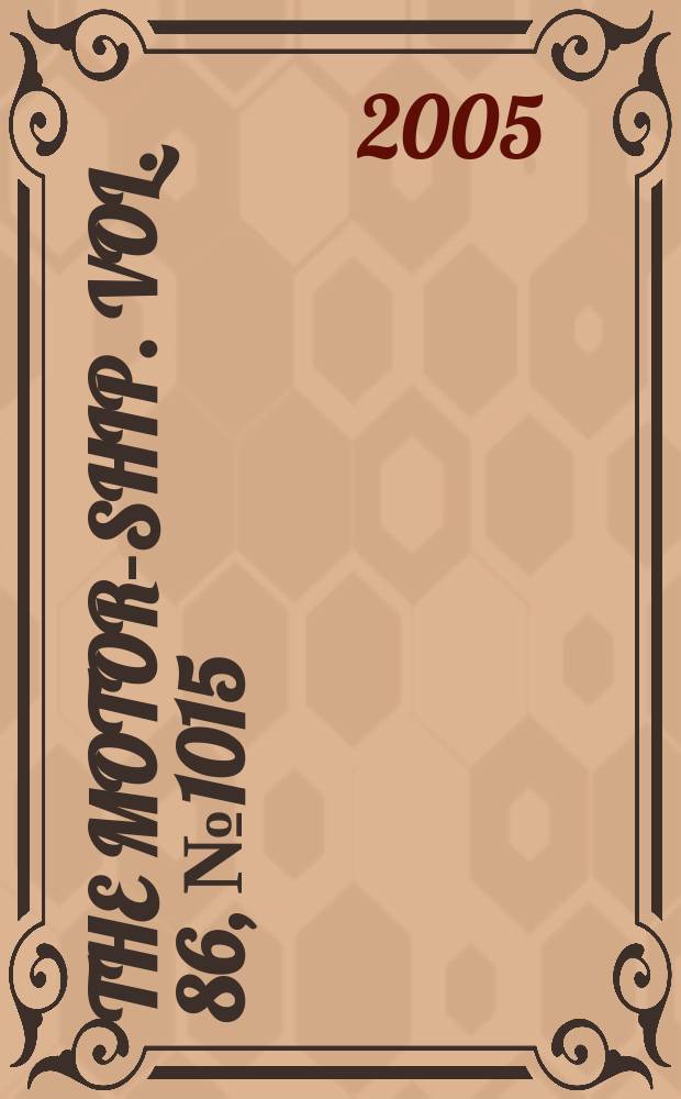 The Motor-ship. Vol. 86, № 1015