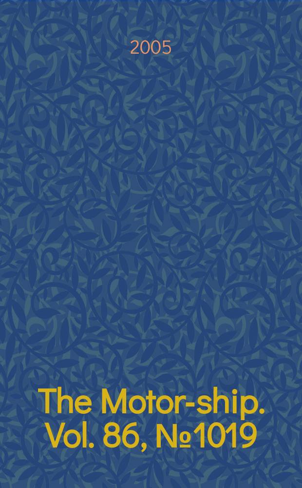 The Motor-ship. Vol. 86, № 1019