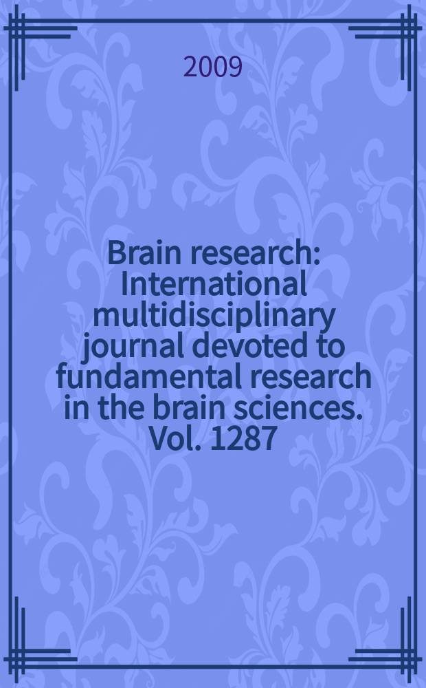 Brain research : International multidisciplinary journal devoted to fundamental research in the brain sciences. Vol. 1287