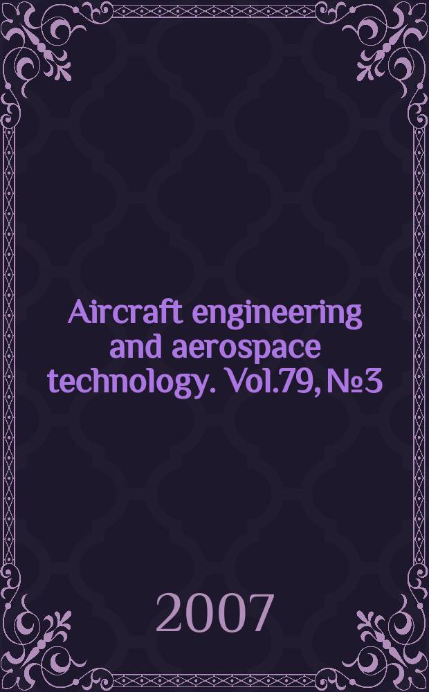 Aircraft engineering and aerospace technology. Vol.79, № 3