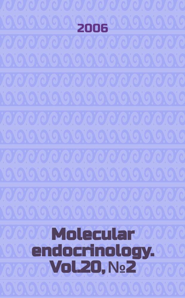 Molecular endocrinology. Vol.20, № 2