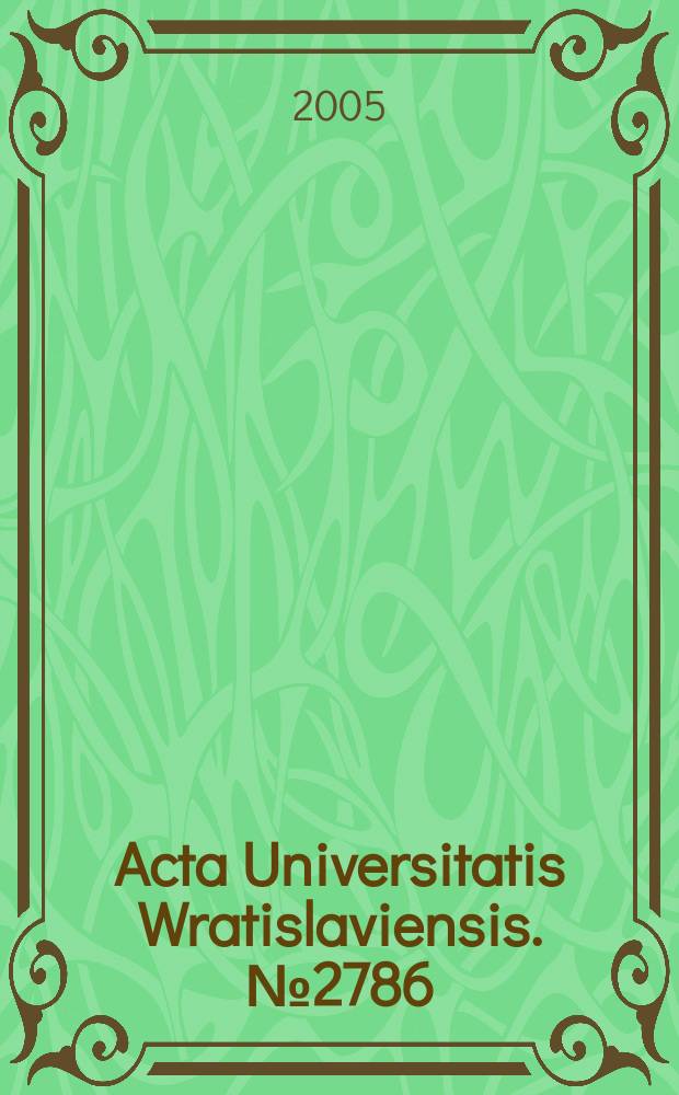 Acta Universitatis Wratislaviensis. № 2786