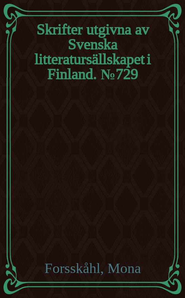 Skrifter utgivna av Svenska litteratursällskapet i Finland. № 729 : Konstruktioner i interaktion = Конструкции в интерактивном общении