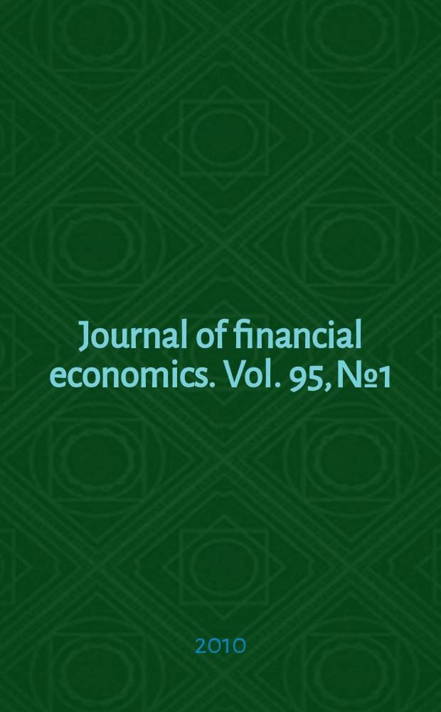 Journal of financial economics. Vol. 95, № 1